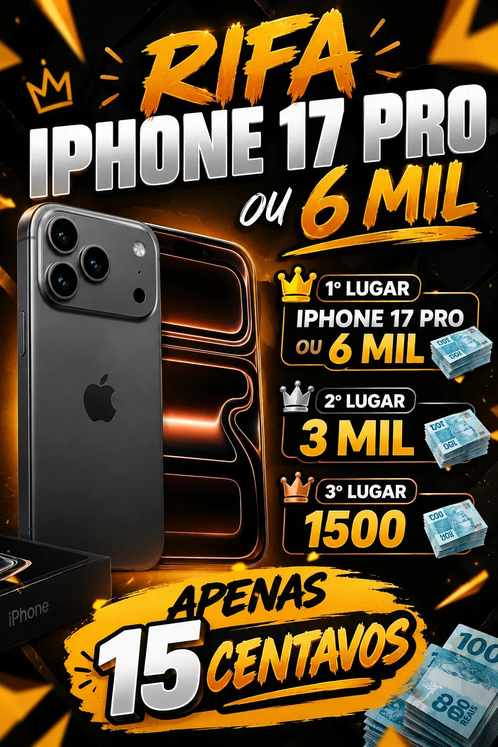 iPhone 17 pro 256 ou R$ 6.000